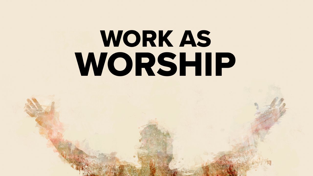 Our Work is Our Worship, “Avad” – Alaska Bible Teacher